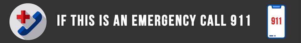 If this is an emergency, call 911
